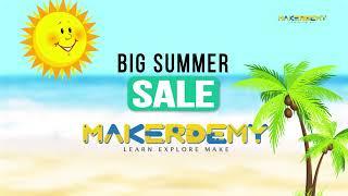 The Big MAKERDEMY Summer Sale 2022