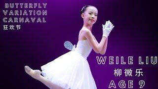 AGE 9 Butterfly Variation Rarely performed Carnaval（狂欢节）Weile Liu 柳微乐 at YGP China YAGP 2025 Season