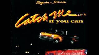 CATCH ME IF YOU CAN Tangerine Dream - Sad Melissa