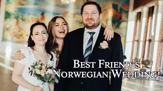 Best Friend's Long Distance Wedding Day in Norway!!