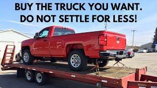 Don't Settle When Buying A New Truck!