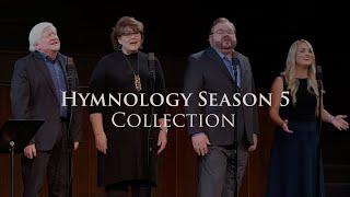 Hymnology Collection - Season 5