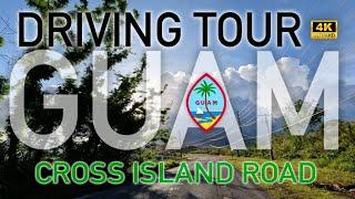 Guam Driving Tour - Cross Island Road 4K