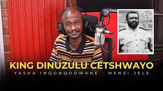 King Dinuzulu Cetshwayo - Yasha Inqonqodwani | 16 March