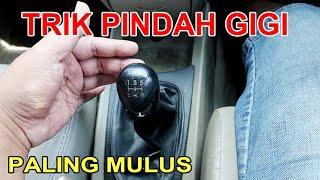 BELAJAR MOBIL MANUAL TERMUDAH - TRIK PINDAH GIGI LEBIH MULUS