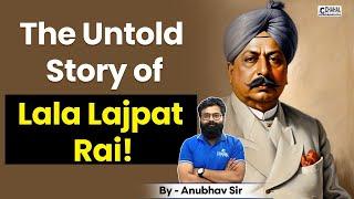 Lala Lajpat Rai: The Untold Story of a True Freedom Fighter | Chahal Academy