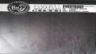 Cappella - Everybody - Hypnotic Cyber Mix - FFRR Records 1991