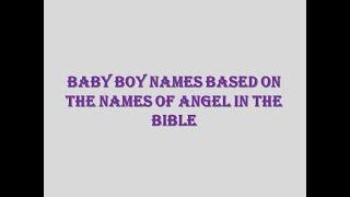 Baby Boy Names Based on the Names of Angel in the Bible