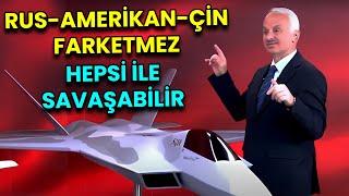 KAAN TÜM UÇAKLARLA SAVAŞABİLİR - TEMEL KOTİL