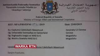 RTN TV:Safiirka somalu ee geneva oo logu baaqay in dalka dib ugu soo noqoto.