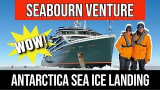 Experience a Sea Ice Landing On Seabourn Cruises Venture Expedition Ship In Antarctica!