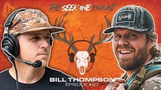 #27 ELON MUSK-er of Deer (Part Deux): Bill Thompson