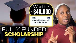 Apply Now: Get Fully Funded Scholarship in Australia in 2025. Full Tuition, Travel, Living Expenses