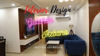 Gulshan Ikebana |3BHK| 1695 sq ft| Sector 143 Noida | INTERIOR I Decode Interior |2022|