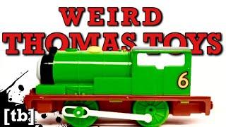 Weird Thomas Toys #1