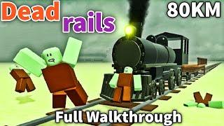 Dead Rails [Alpha] - 80 KM Travel (Full Gameplay) - Roblox