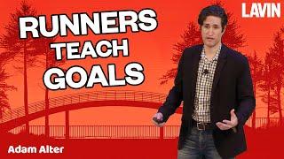 Learning How Marathon Runners Set Goals | Adam Alter