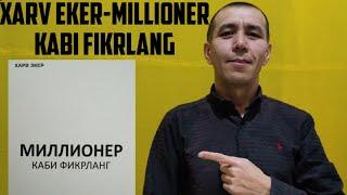 Xarv Eker-Millioner Kabi Fikrlang/Харв Экер-Миллионер Каби Фикрланг