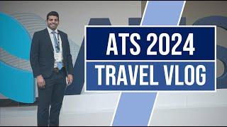 ATTENDING #ATS2024 | American Thoracic Society 2024 Travel Vlog