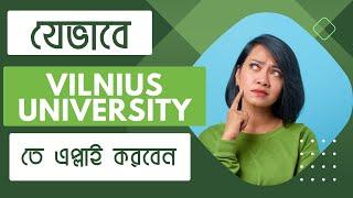 Study In Lithuania from Bangladesh - Vilnius university Application