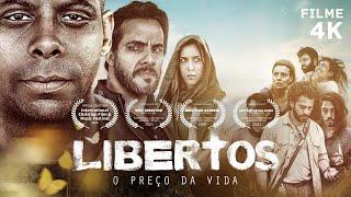 LIBERTOS - O PREÇO DA VIDA | FILME COMPLETO