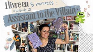 1 livre en 5 minutes ! ⏱ Episode #21 : Assistant to the Villain ! ️