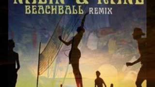 Nalin & Kane - Beachball (Whelan & Di Scala Remix)