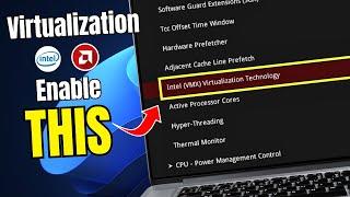 How to Enable/Disable VIRTUALIZATION in Windows 10/11 using BIOS