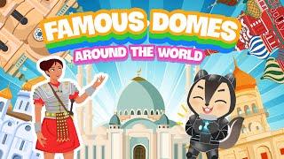  Famous Domes around the WORLD | Science Videos for Kids | Architecture for Beginners