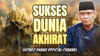SUKSES DUNIA AKHIRAT