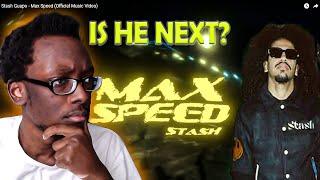 HE COULD BE NEXT UP!!! Stash Guapo - MAX Speed (Official Music Video) REACTION