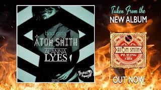 Atom Smith x Alanna Lyes - Bad Girls (Audio) #electroswing