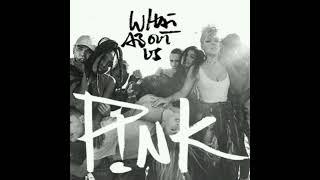 What About Us (Pink song) | ONEIDE SCHMORANTZ