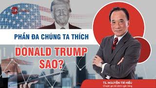 PHẦN ĐA CHÚNG TA THÍCH DONALD TRUMP SAO? | TỔNG QUAN THỊ TRƯỜNG BẤT ĐỘNG ĐỘNG SẢN NĂM 2024.