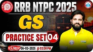 RRB NTPC GS Classes 2025 | RRB NTPC GS Practice Set #04 | GS for RRB NTPC | GS By Naveen Sir