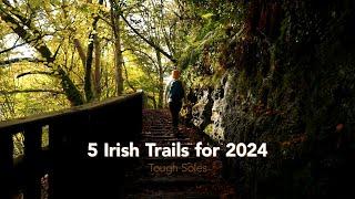 The 5 trails I'm walking this summer  Ireland 2024