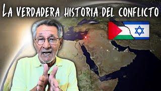 La verdadera historia del conflicto entre Israel y Palestina