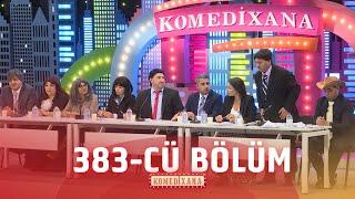 Komedixana  383-cü Bölüm 01.09.2024