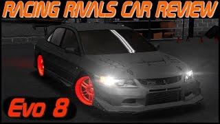 Racing Rivals Car Review | Mitsubishi Lancer Evo 8!