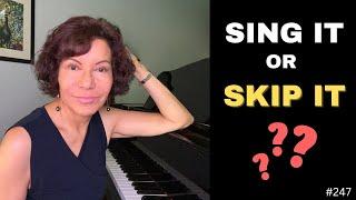 Should You Sing It?  Victoria's Practical Advice