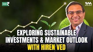 Investment Strategies Unveiled ft. Hiren Ved | Paisa Vaisa with Anupam Gupta