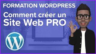 Formation WordPress 2024 - Comment créer un Site Web professionnel avec WordPress de A à Z