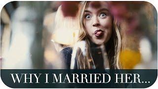 WHY I MARRIED HER...  | THE MICHALAKS