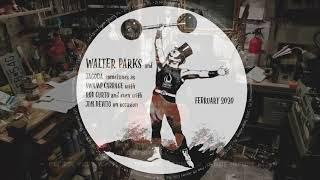 Walter Parks - Neck Tie Man - Feb 2020 tour