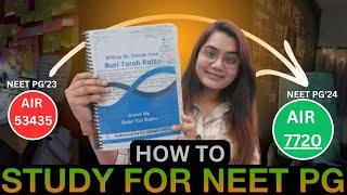 How I Prepared for NEET PG - My Detailed Strategy| AIR 7720.