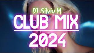 Music Mix 2024 | Party Club Dance 2024 | Best Remixes Of Popular Songs 2024 MEGAMIX (DJ Silviu M)