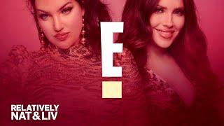 E! Series "Relatively Nat & Liv" First Look | E!