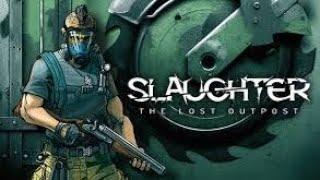 Slaughter: The Lost Outpost mobile