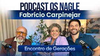 Fabrício Carpinejar . Escritor, poeta, cronista. Podcast Os Nagle, O Encontro de Gerações