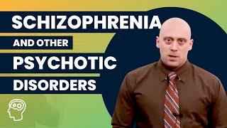 Schizophrenia & Other Psychotic Disorders (Sample Lesson) | Clinical | Psychiatry | @OnlineMedEdCom